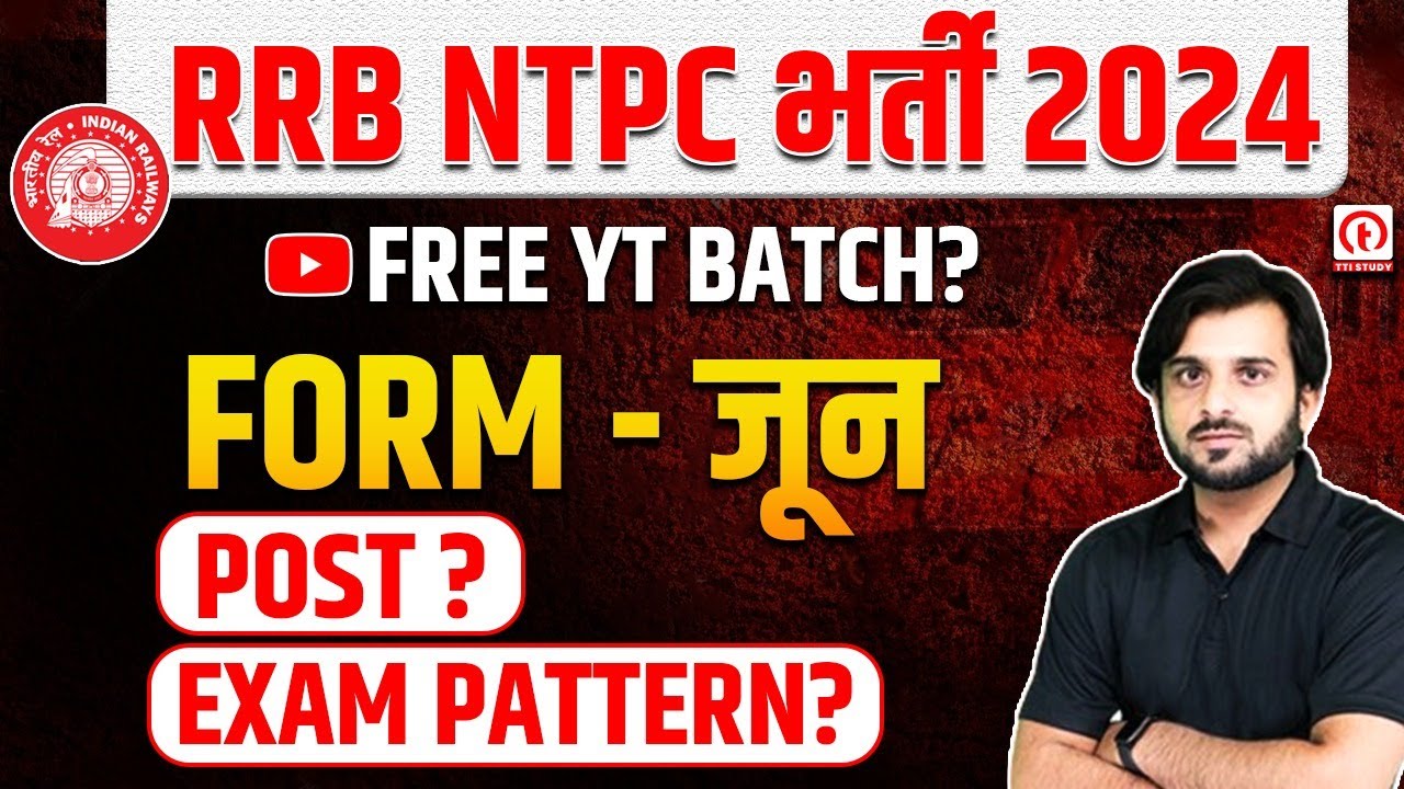 RRB NTPC New Vacancy 2024 RRB NTPC Form Date Post Details Exam RRB NTPC New Vacancy 2024 RRB NTPC Form Date Post Details Exam