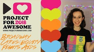 Broadway Cares/Equity Fights AIDS - Project for Awesome 2018 (#P4A) | VLOGNUKKAH 2018 | tss6295