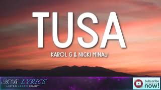 KAROL G, Nicki Minaj   Tusa Lyrics   Letra