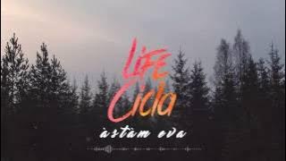 Life Cicla - Astam Eva (Lyric Video)