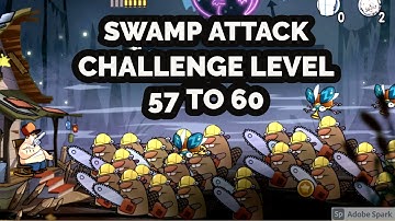 Swamp Attack Challenge Level 57 to 60 New Challenge Levels!