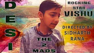 Desi Official Movie The2Mads