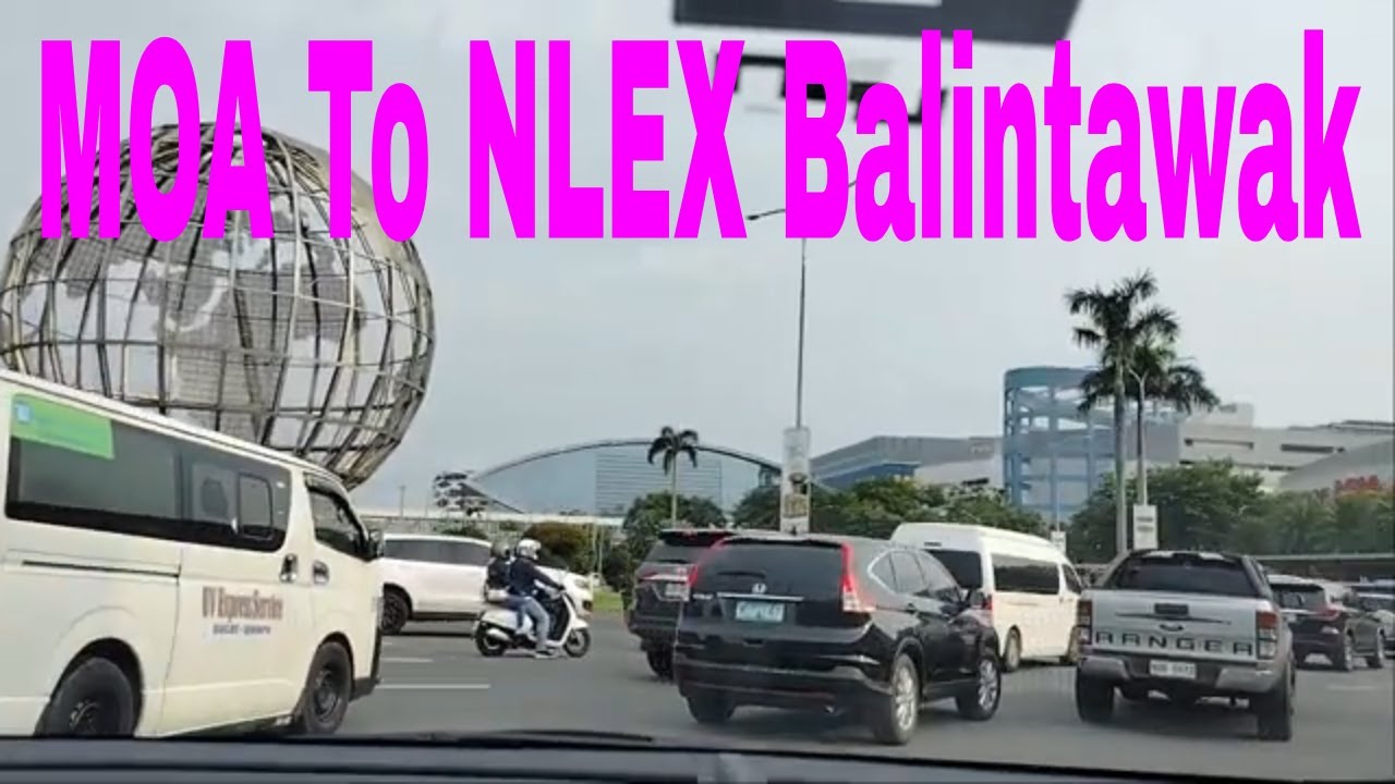 MOA - Mall of Asia going to NLEX Balintawak