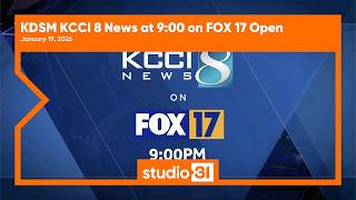 KDSM KCCI 8 News at 9:00 on FOX 17 Open, 1/19/2026