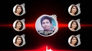 Dil Tod Ke Hasti Ho Mera - Dj Amit kaushik / Amit Kaushik Fans