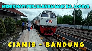 CIAMIS-BANDUNG, NAIK KERETA API LODAYA @R-2MotoVlog