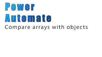 PowerAutomate - Compare arrays with objects