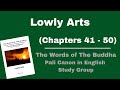 Pali canon study group lowly arts  volume 12  chapter 4150