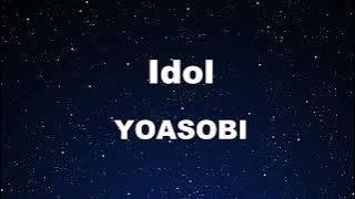 Download lagu Karaoke♬  Idol - YOASOBI (「アイドル」English Ver. )【No Guide Melody】 Lyric Oshi no Ko 英語版カラオケ