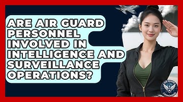 Are Air Guard Personnel Involved in Intelligence and Surveillance Operations? - Air Guard Commanders