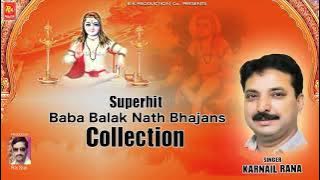 #karnailranabababalaknathbhajans Super Hit Baba Balak Nath Bhajans.Rk Production Co.7889192538 #new