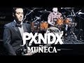 PXNDX - Muñeca (En Vivo - Sinfonía Soledad)