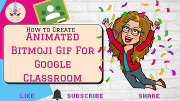 HOW TO CREATE AN ANIMATED BITMOJI GIF | TEACHERS | Google Classroom | Distance Learning