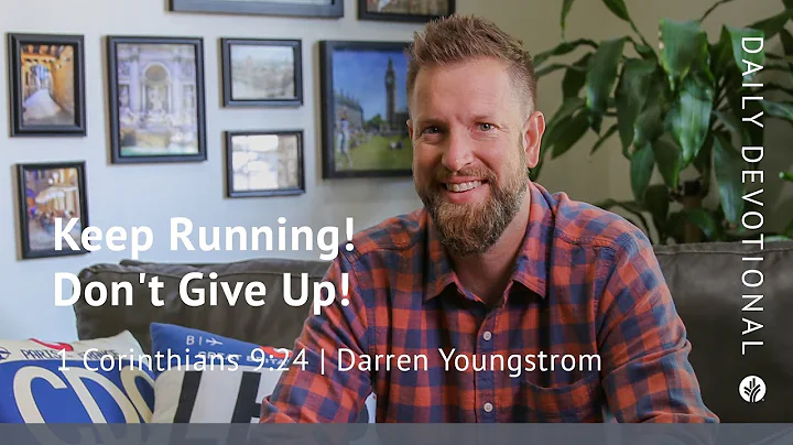 Spring vidare! Ge inte upp! | 1 Korinthierna 9:24 | Videoandakt från Vårt Dagliga Bröd
