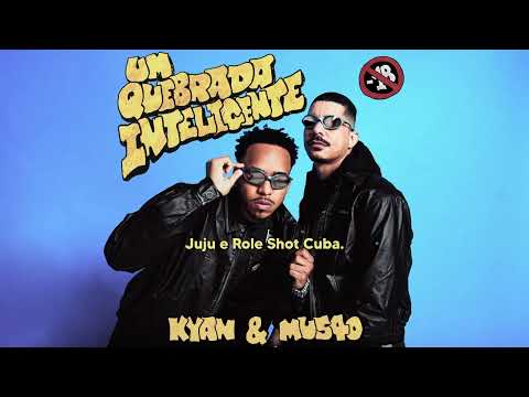 KYAN & MU540 - Fantástico Mundo da Oakley (Bonus Track)