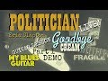 Miniature de la vidéo de la chanson Politician, Pt. 1