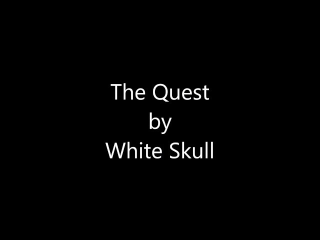 White Skull - The Quest