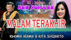 Malam Terakhir Karaoke Duet Romantis No Vocal Rhoma Irama Vs Rita Sugiarto  - Durasi: 8:43. 