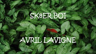 Sk8er Boi - Avril Lavigne (Lyrics)