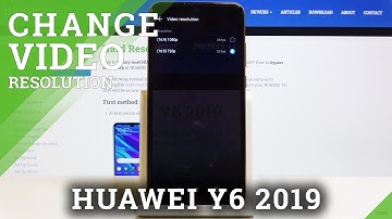 How to Change Video Resolution in Huawei Y6 2019 - Adjust Video Quality