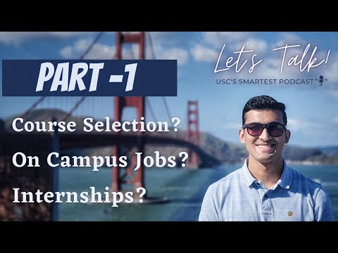 Let's [email protected], Ep 4 - Part 1 | Spring vs Fall? Courses? OnCampus Jobs? Internships?