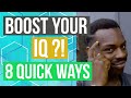 8 Fast Ways to Boost Your IQ - Backed by Science! (2022)