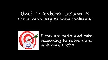 Unit 1 Ratios Lesson 3