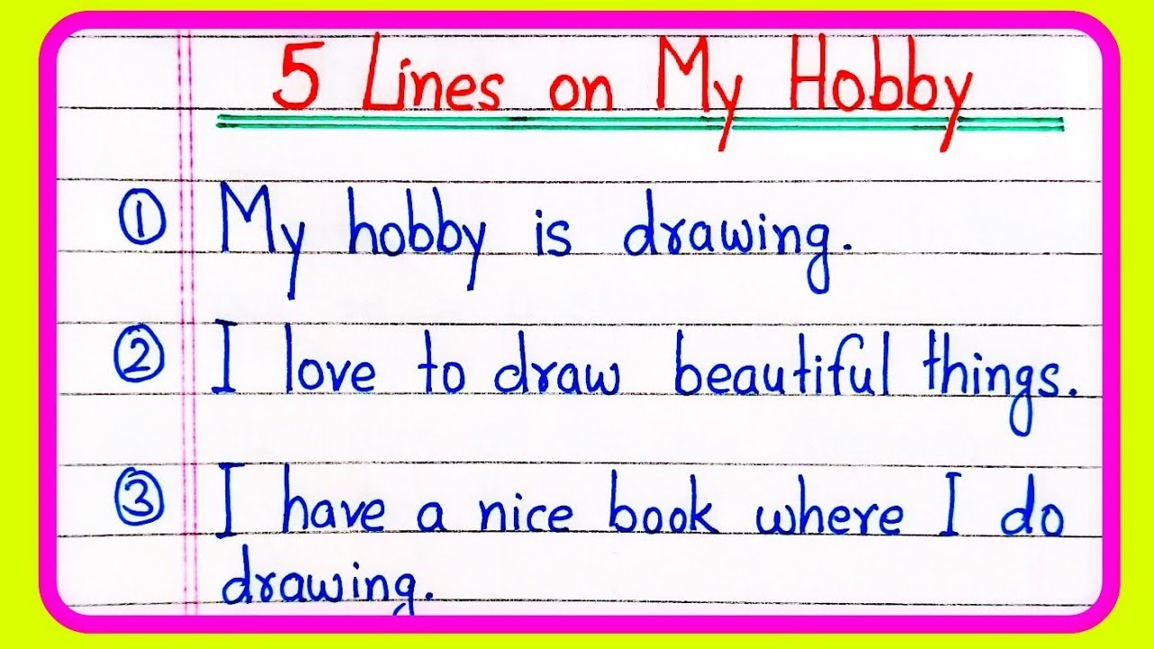 five line essay on my hobby