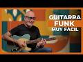 El primer paso para tocar Funk con buen pie (con Tabs)
