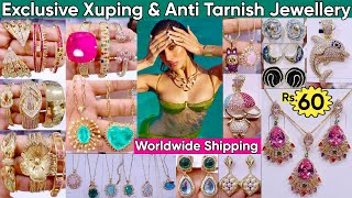 Exclusive Xuping & Anti Tarnish Jewellery Collection 2025 Premium Party Special Fancy Jewellery