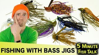 Choosing the proper bass jig (for beginners)