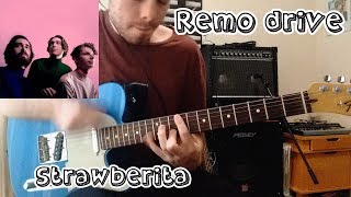 Remo Drive - Strawberita - Guitar Cover (with tab) chords