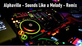 Sounds Like a Melody - Remix - Alphaville