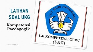 Soal UKG Kompetensi Pedagogik