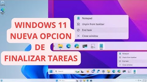 Windows 11 obtiene la opción FINALIZAR TAREA para forzar el cierre de las aplicaciones