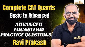 Advance Level Practice Questions of Algebra I  Logarithms Tough I Quantitative Aptitude for CAT