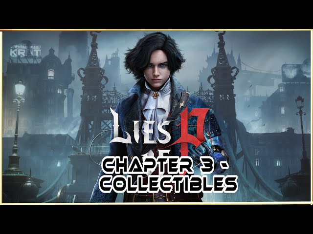 Lies Of P Collectibles - Workshop Union Area Collectibles (Gestures, Notes, Weapons etc..)