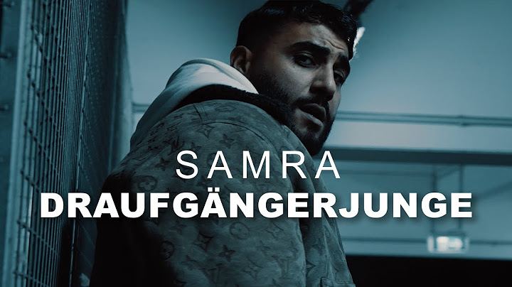 SAMRA - DRAUFGÄNGERJUNGE (prod. by Lukas Piano & Greckoe) [Official Video]