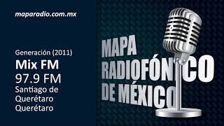 Generación 2011 Mix Fm 97.9 Fm Santiago De Querétaro Querétaro