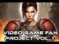 Game fan project vol 1  electronic upbeat fan made music soundtrack