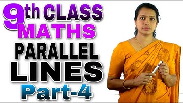 Class 9 Maths Chapter 6 | Parallel Lines | STD 9 Maths Class | Kerala Syllabus | 9th Maths | PART 4