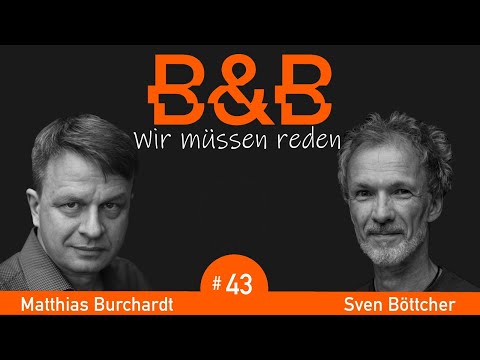 B&B #43 - Wie sie ihr ganzes Unvermögen sicher durch die Krise retten!