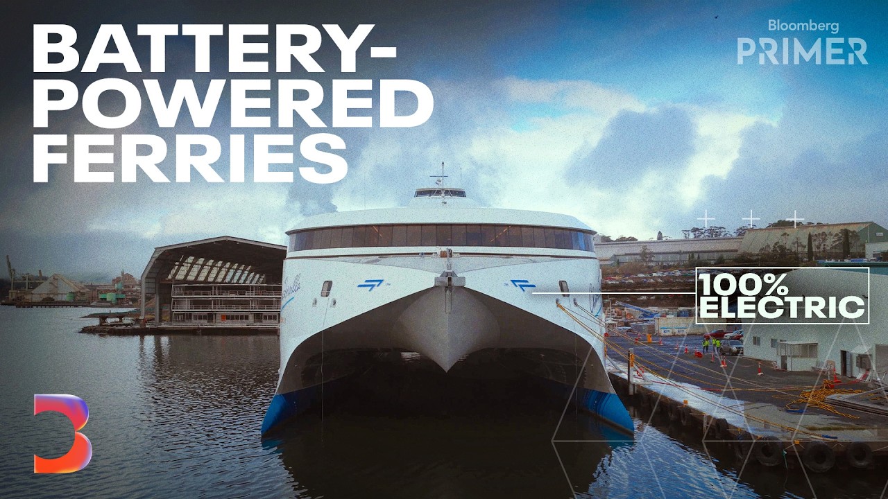 How Batteries Power Some of the World’s Biggest Ferries | Bloomberg Primer