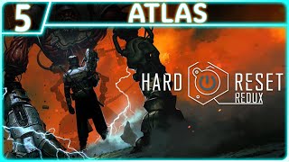 HARD RESET REDUX WALKTHROUGH PART 5: ATLAS (PS4 | FPS | NO COMM)