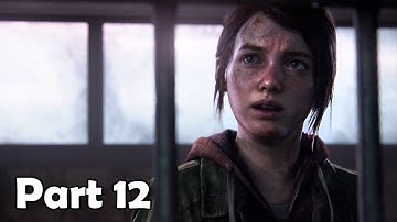 THE LAST OF US REMAKE - PS5 Walkthrough Gameplay Part 12 - Captured (FULL GAME) Grounded Difficulty