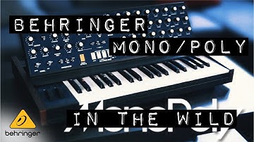 Behringer Mono/Poly, In The Wild !