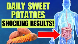 Discover What Happens When You Eat Sweet Potatoes Everyday: Shocking Results! | Health Over 50