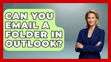 Can You Email A Folder In Outlook? - TheEmailToolbox.com