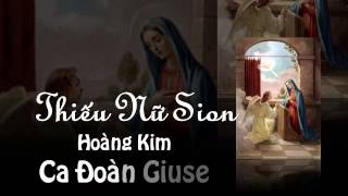 Vignette de la vidéo "Thiếu Nữ Sion"