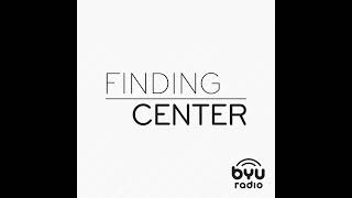 Centering Our Lives on Christ